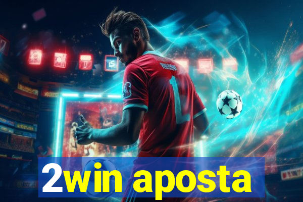 2win aposta